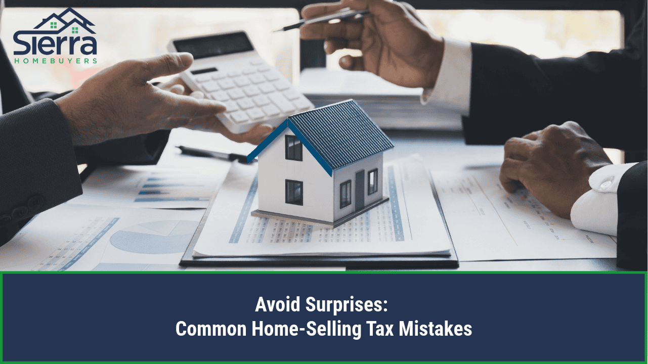 Avoid Surprises Common Home Selling Tax Mistakes