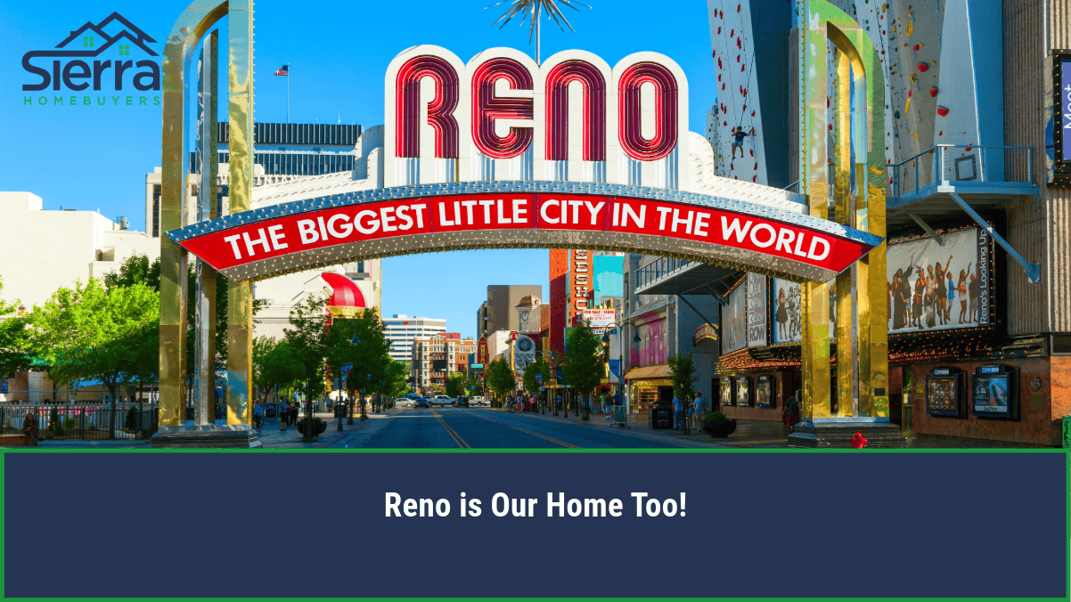 Reno is Our Home Too!
