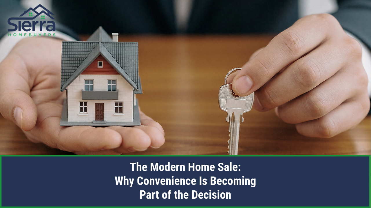 The Modern Home Sale: Why Convenience Is Becoming Part of the Decision