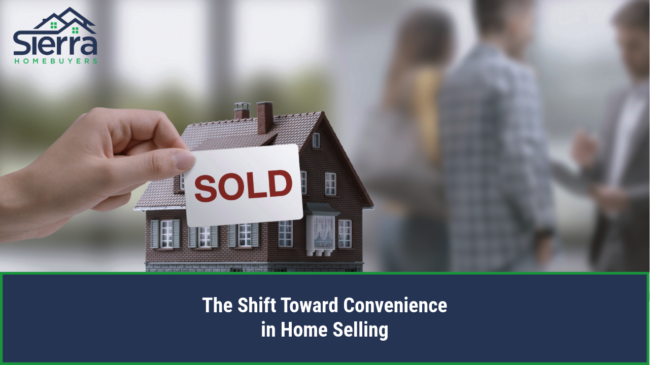 The Shift Toward Convenience in Home Selling